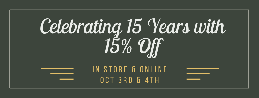 [Website Banner] Dark green background displaying the words: Celebrating 15 Years with 15% off.