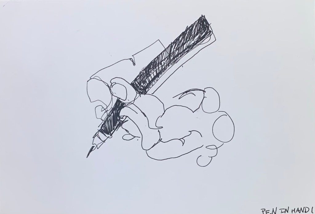 art piece depicting a hand with a pen in it. Black pen on white paper.